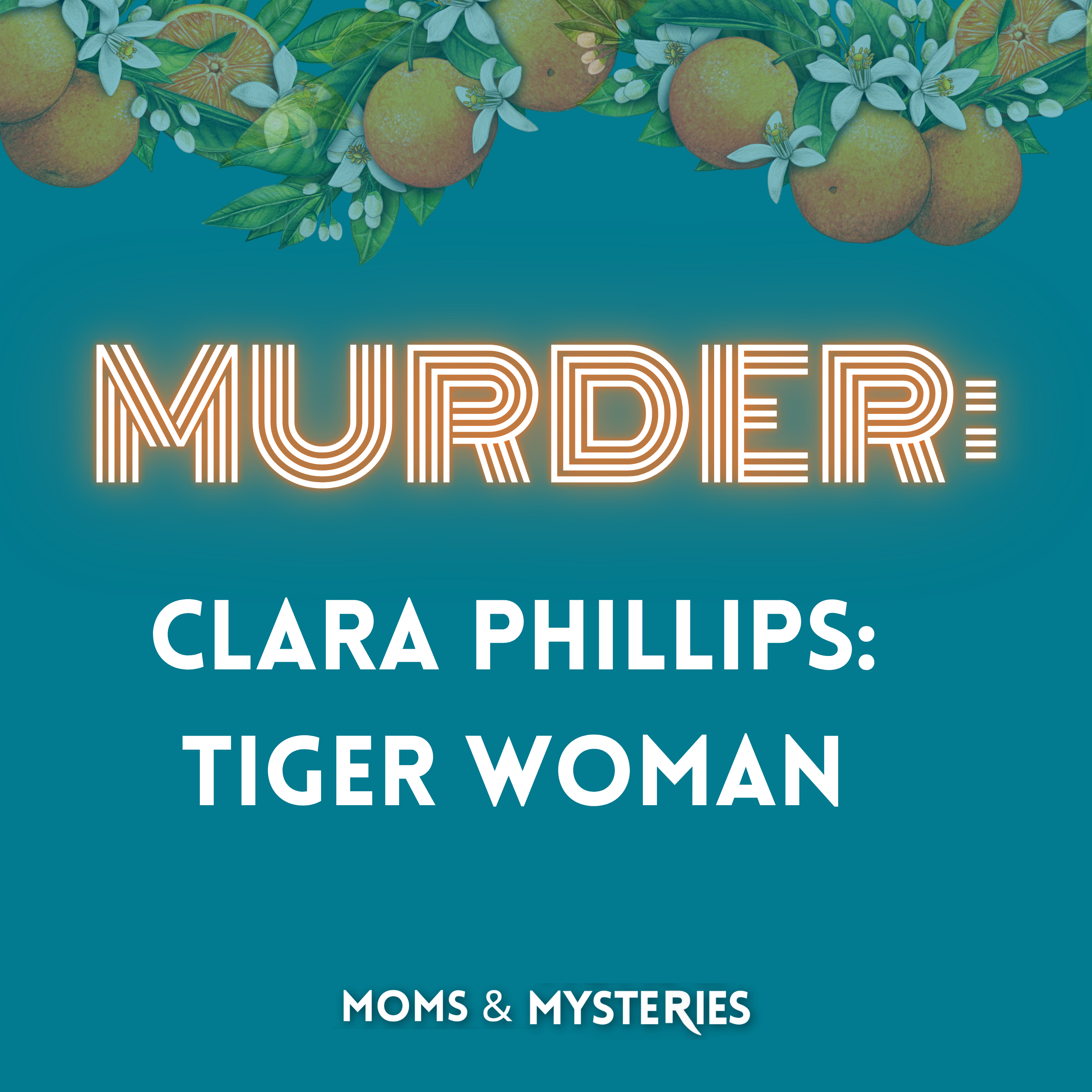 MURDERED: Clara Phillips, Tiger Woman