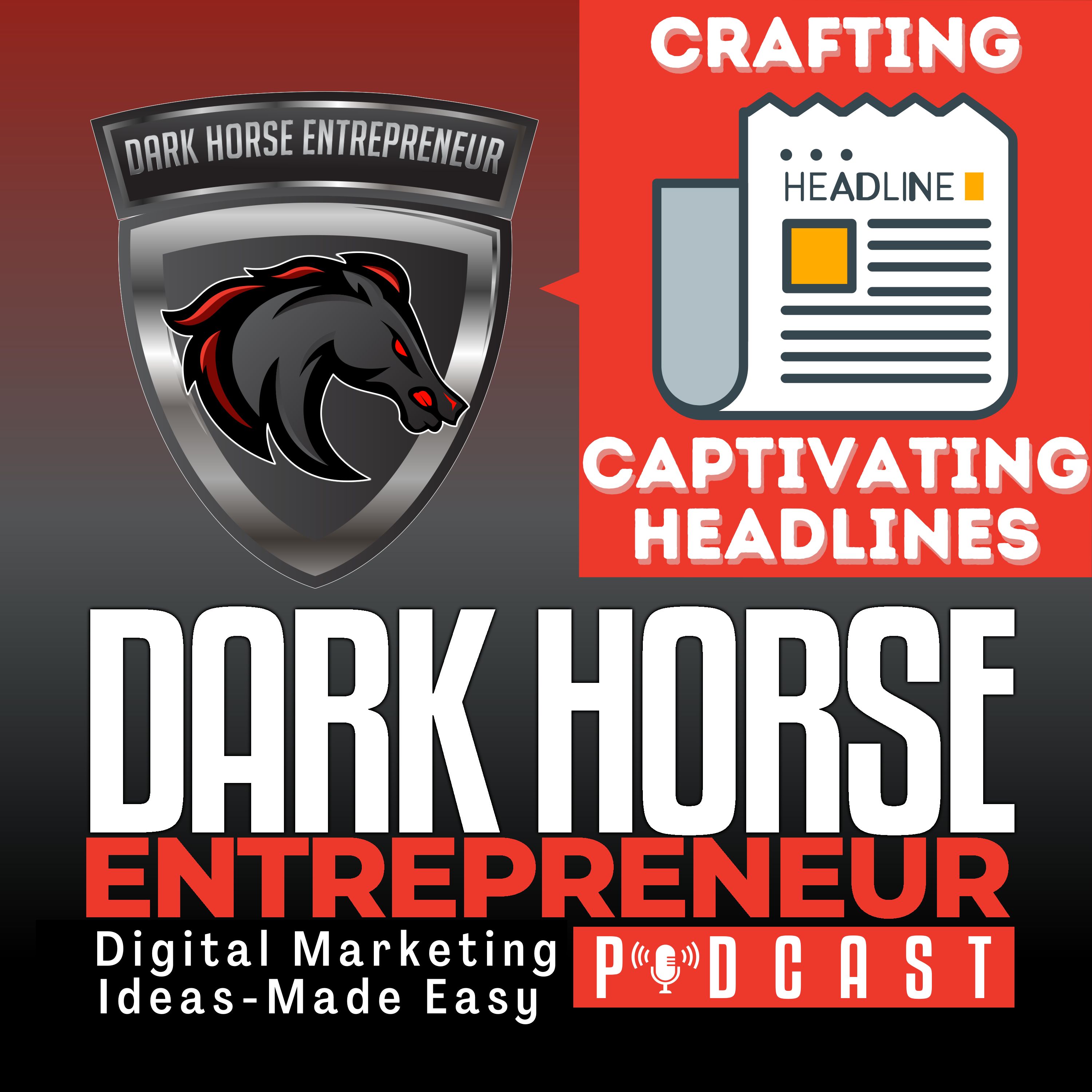 EP 426 Mastering the Art of Crafting Captivating Headlines: Your Key to Sales Success