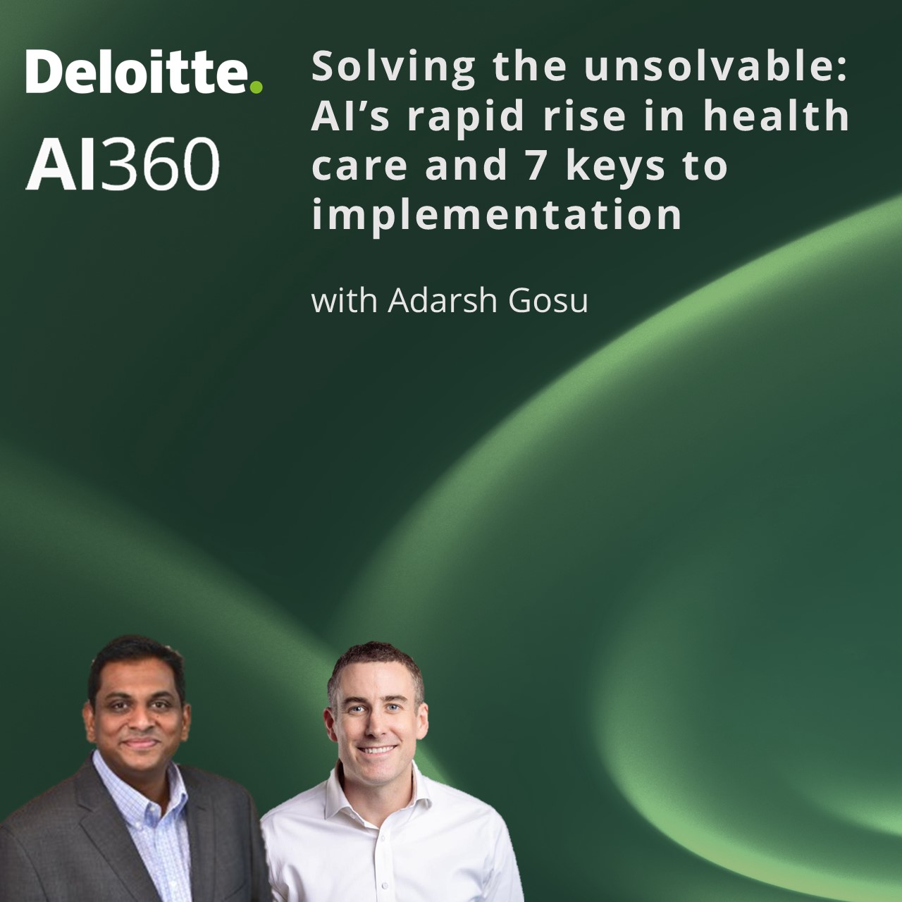 Solving the unsolvable: AI's rapid rise in health care and 7 keys to implementation