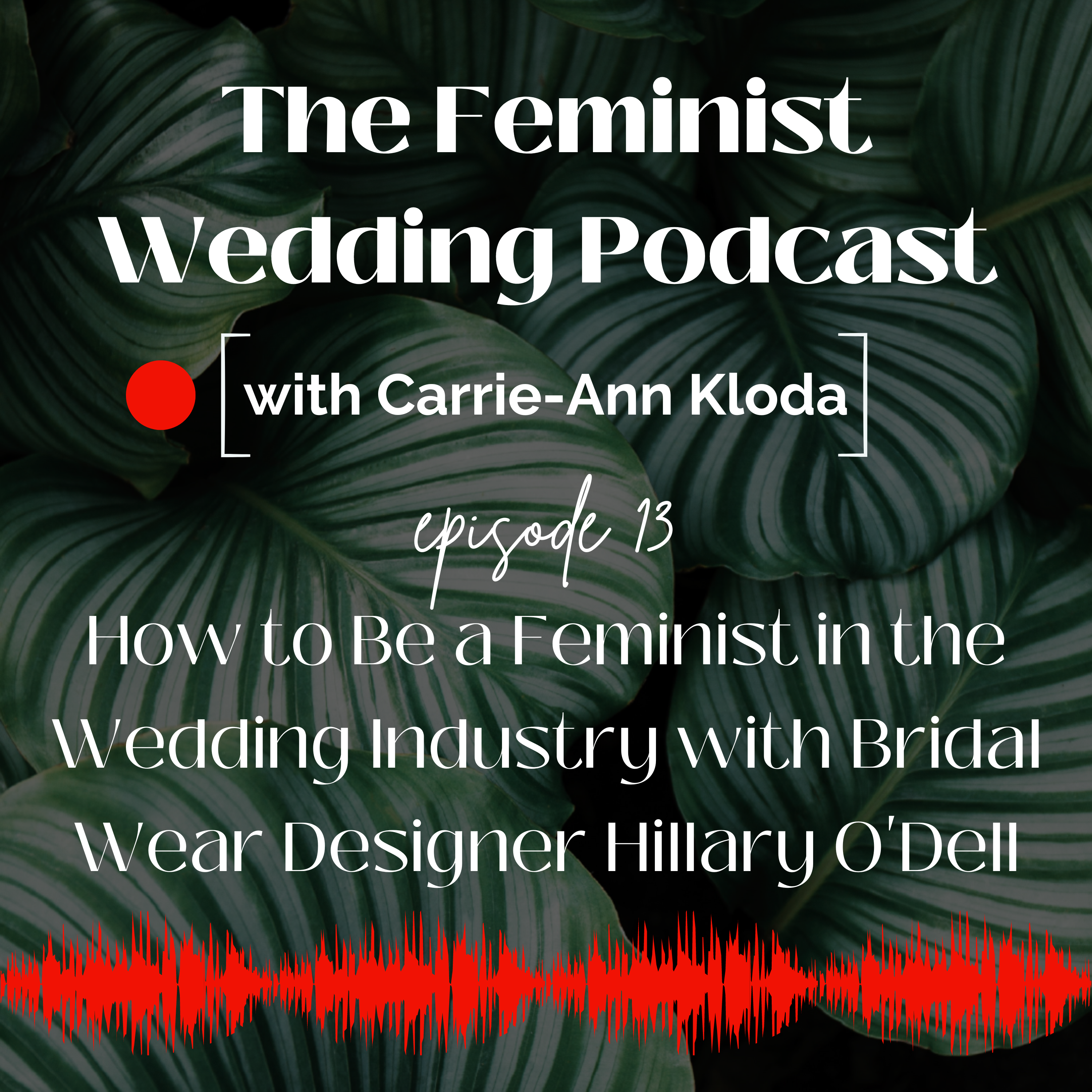 The Feminist Wedding Podcast
