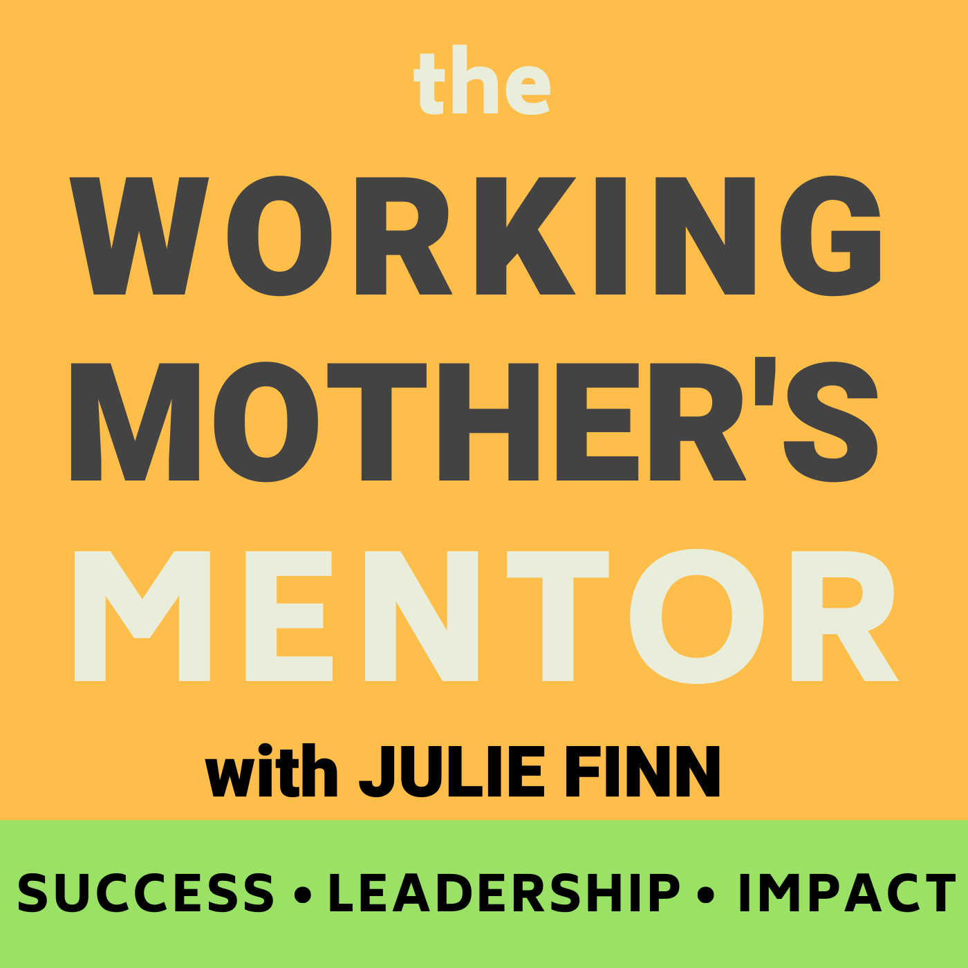 the Working Mother\'s Mentor