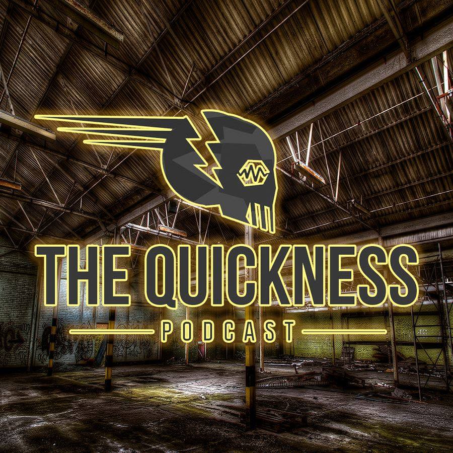 The Quickness Podcast