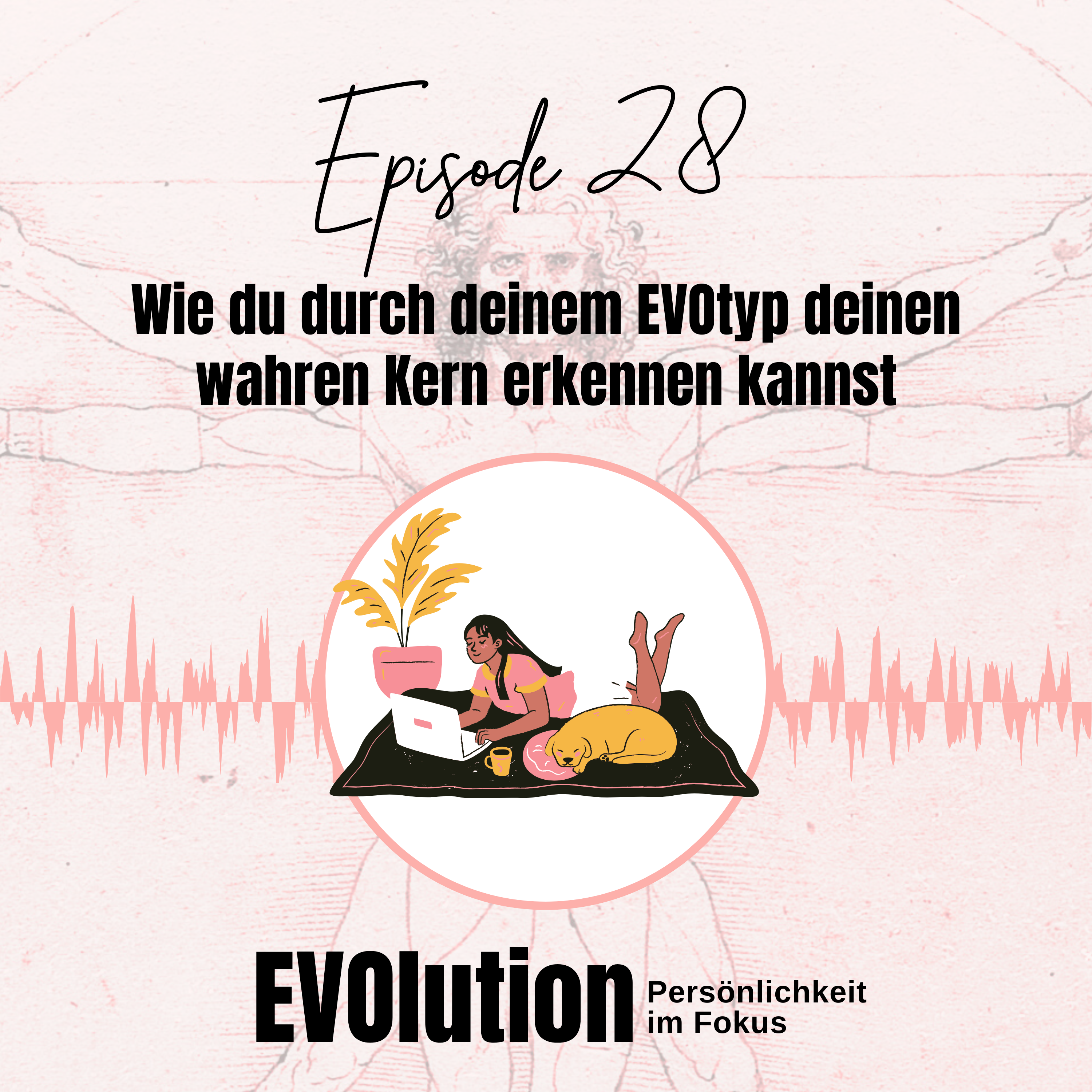 EVOlution - Persönlichkeit im Fokus