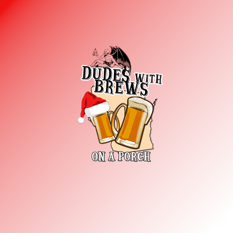 Christmas Special: Dudes With Brews Go to Hell