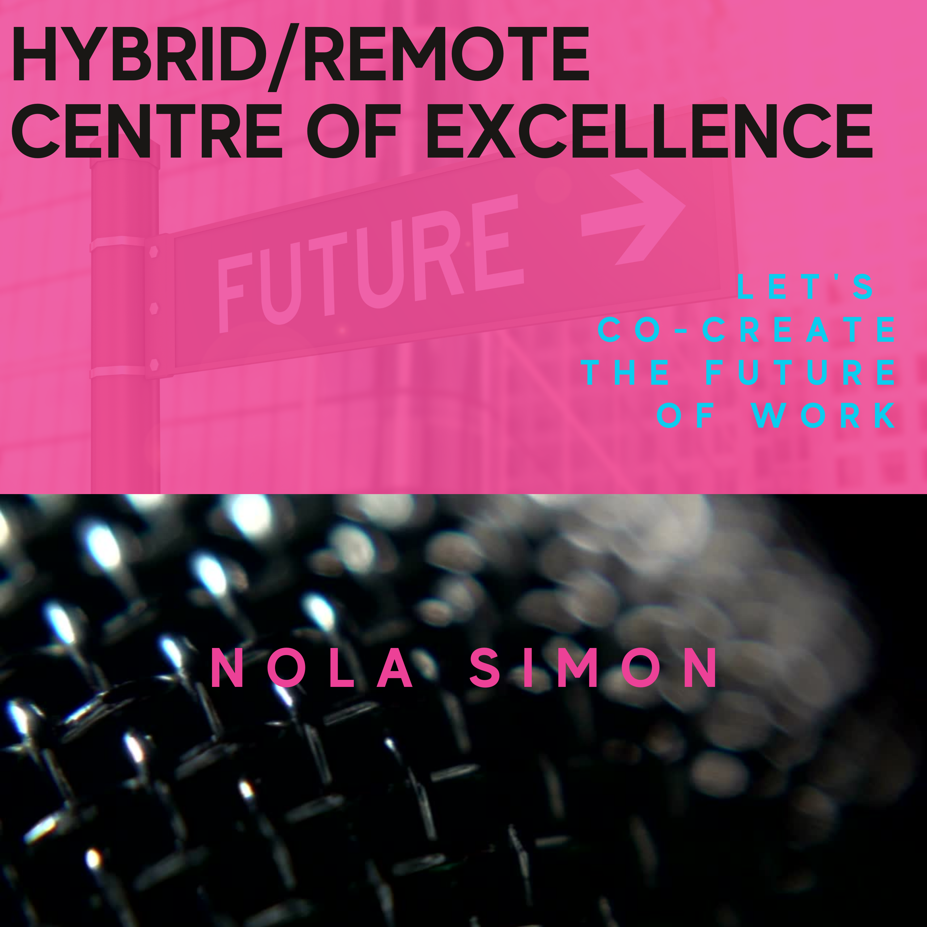 Hope & Possibilties: A Love Letter to the Future of Work