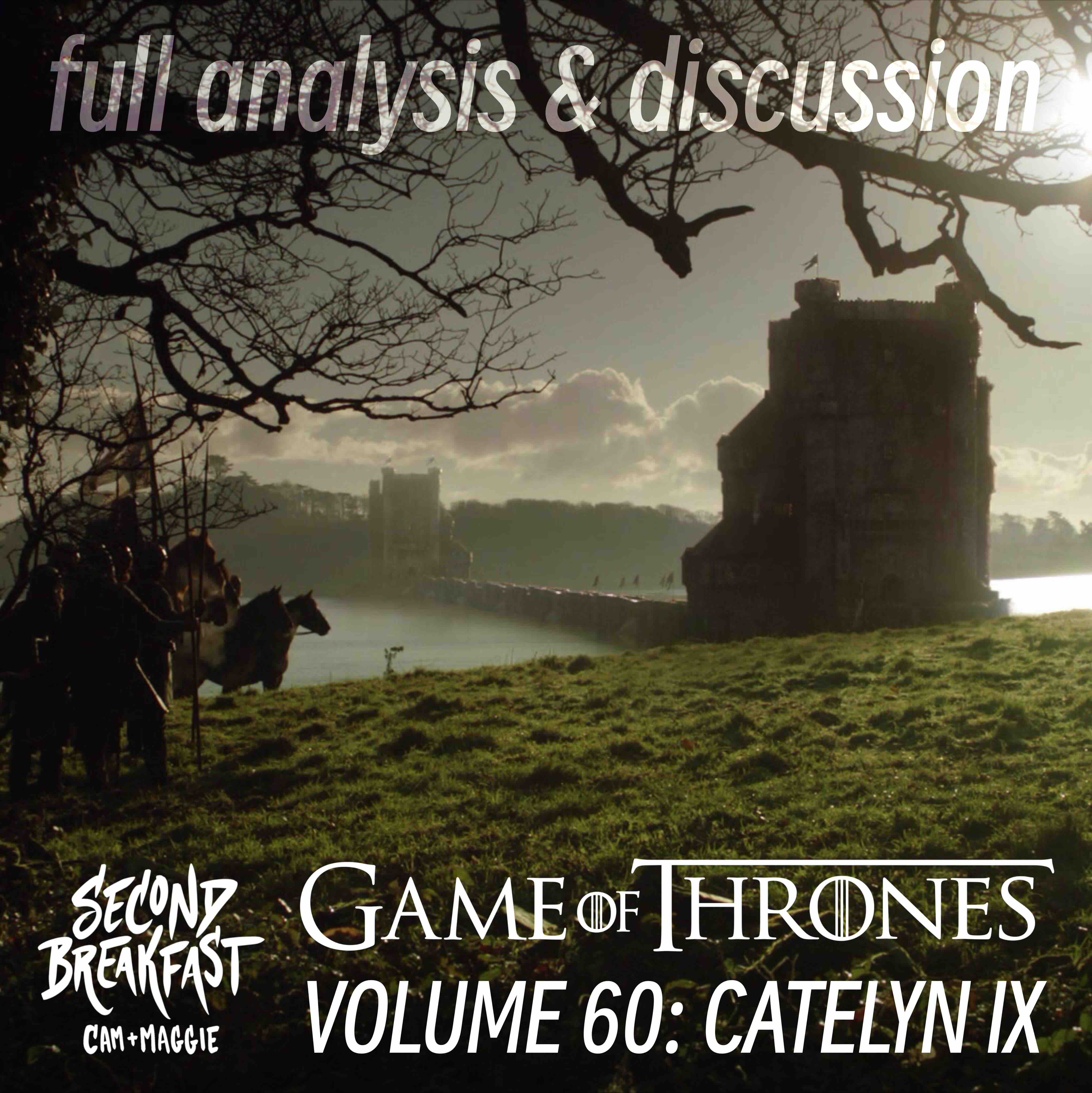 A Game of Thrones, Vol. 60 [Catelyn IX]