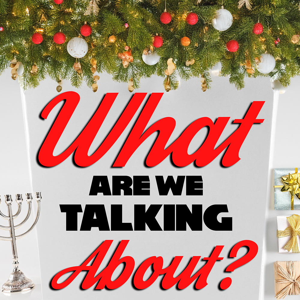 What Are We Talking About?