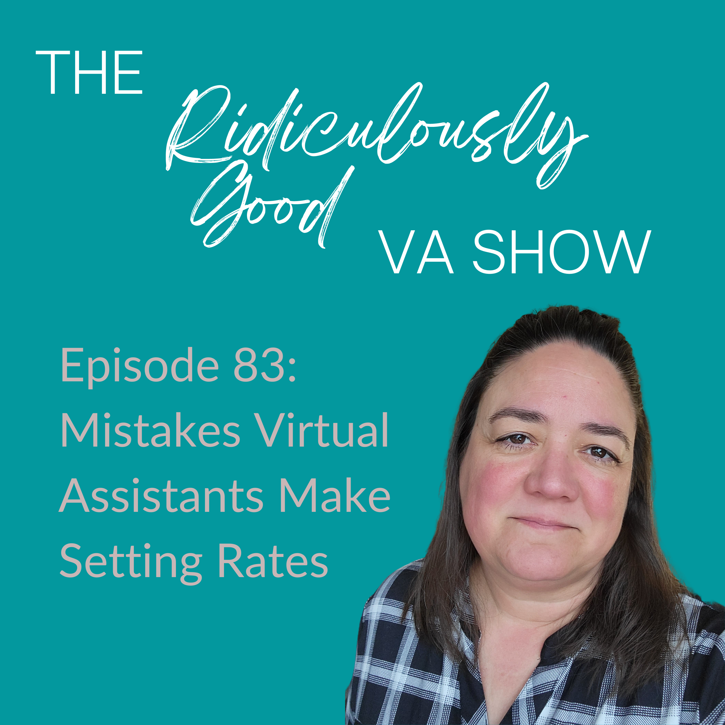 The Ridiculously Good Virtual Assistant Show