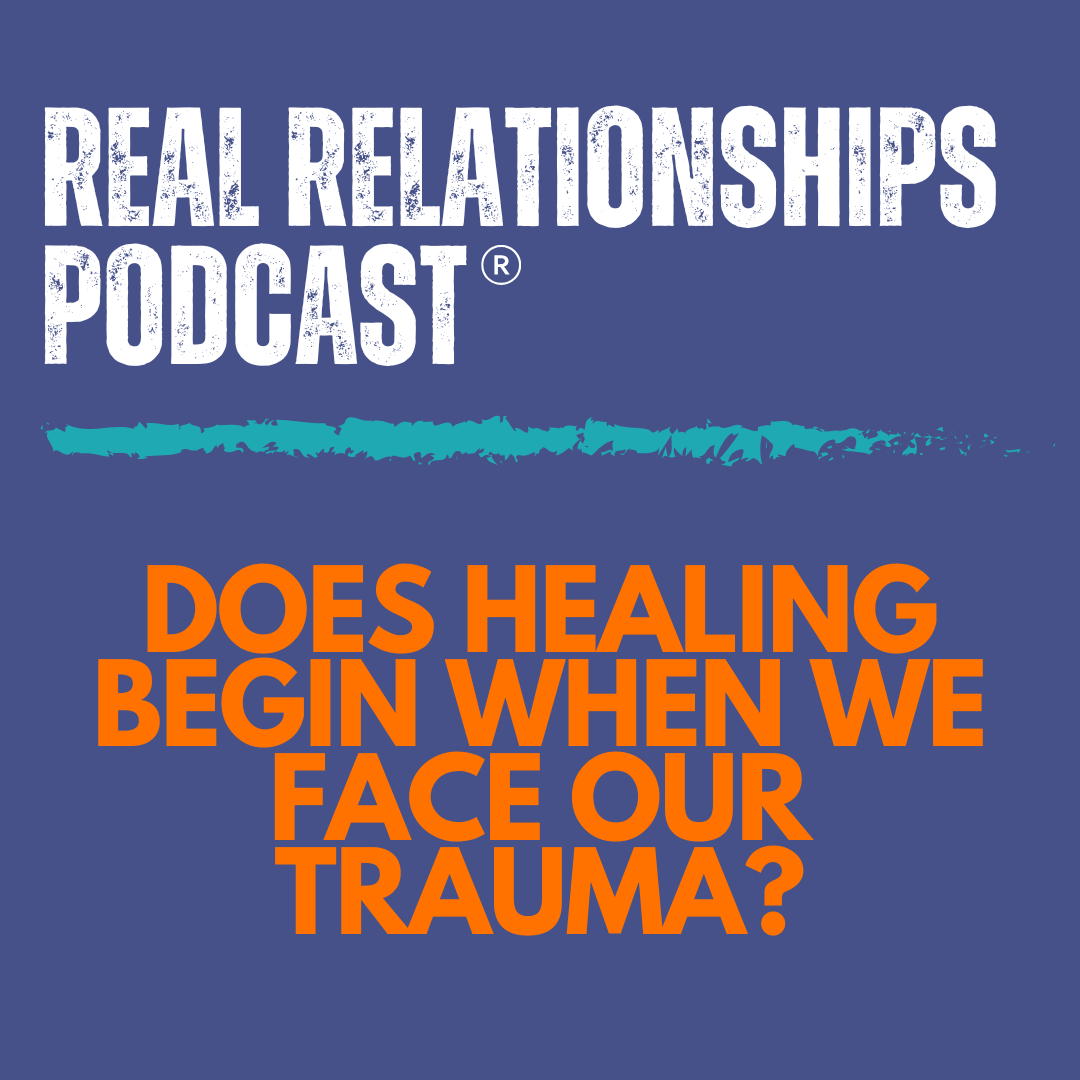 Does Healing Begin When We Face Our Trauma?
