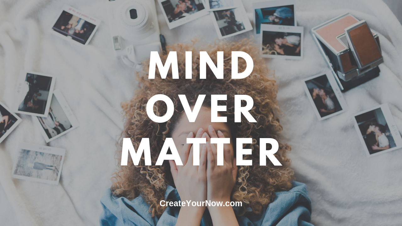 1647 Mind Over Matter