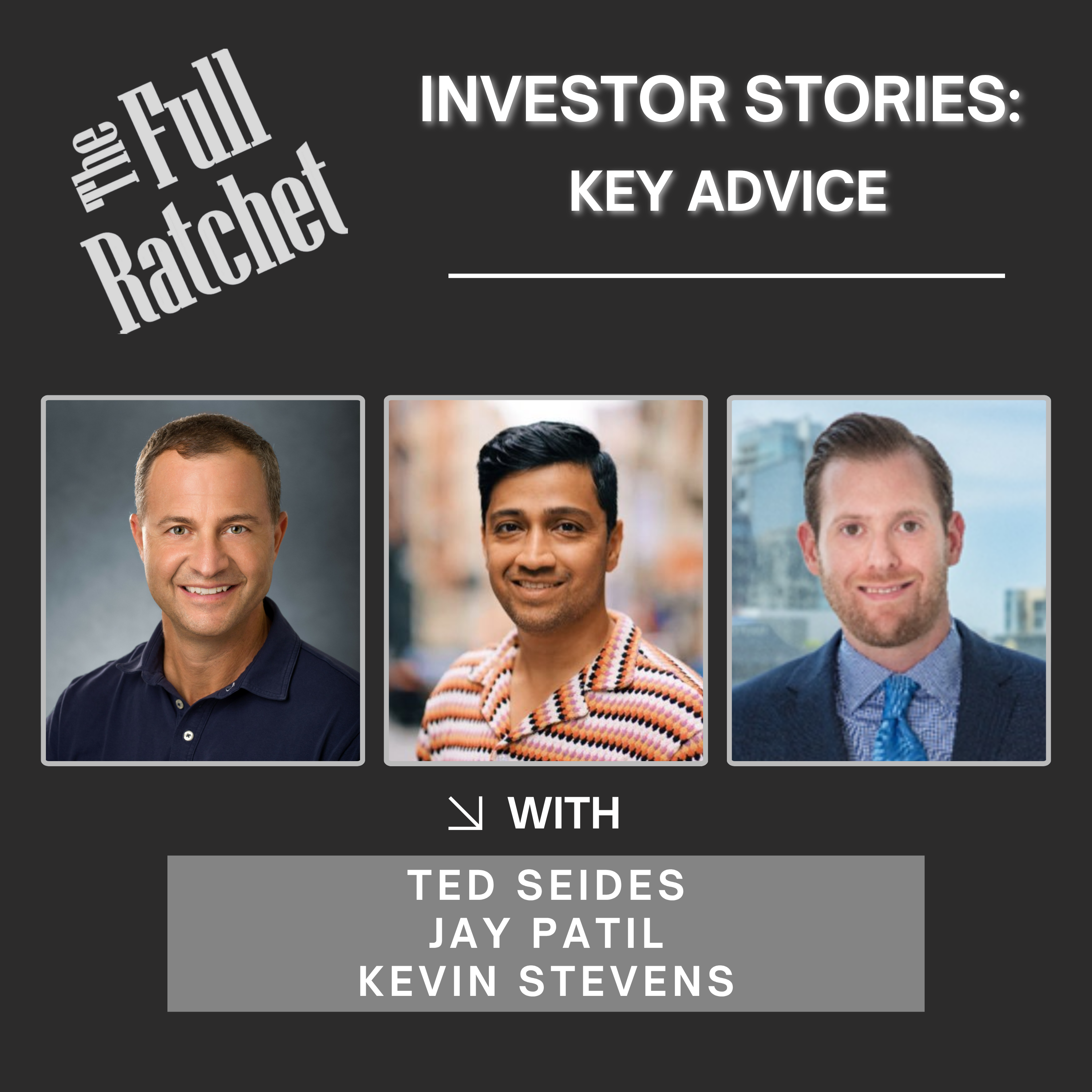 The Full Ratchet (TFR): Venture Capital and Startup Investing Demystified