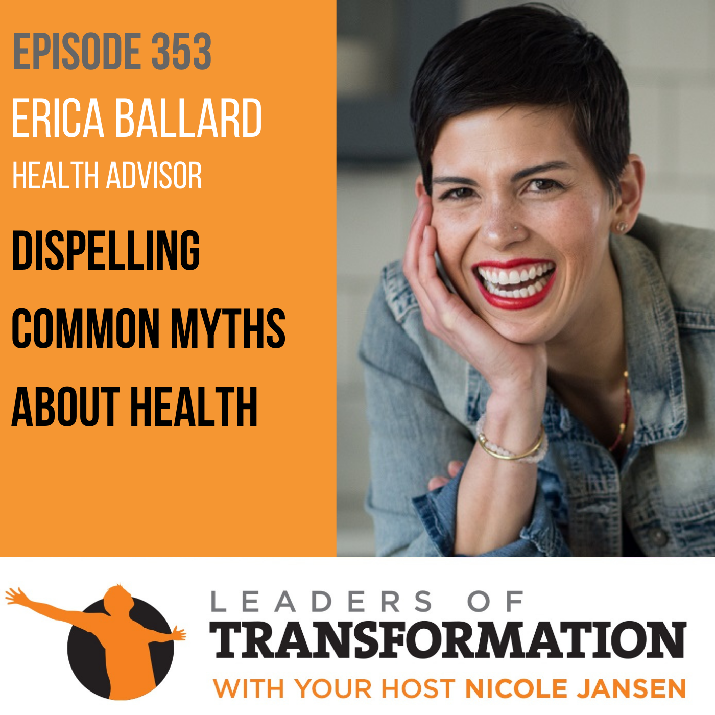 353: Erica Ballard: Dispelling Common Myths About Health