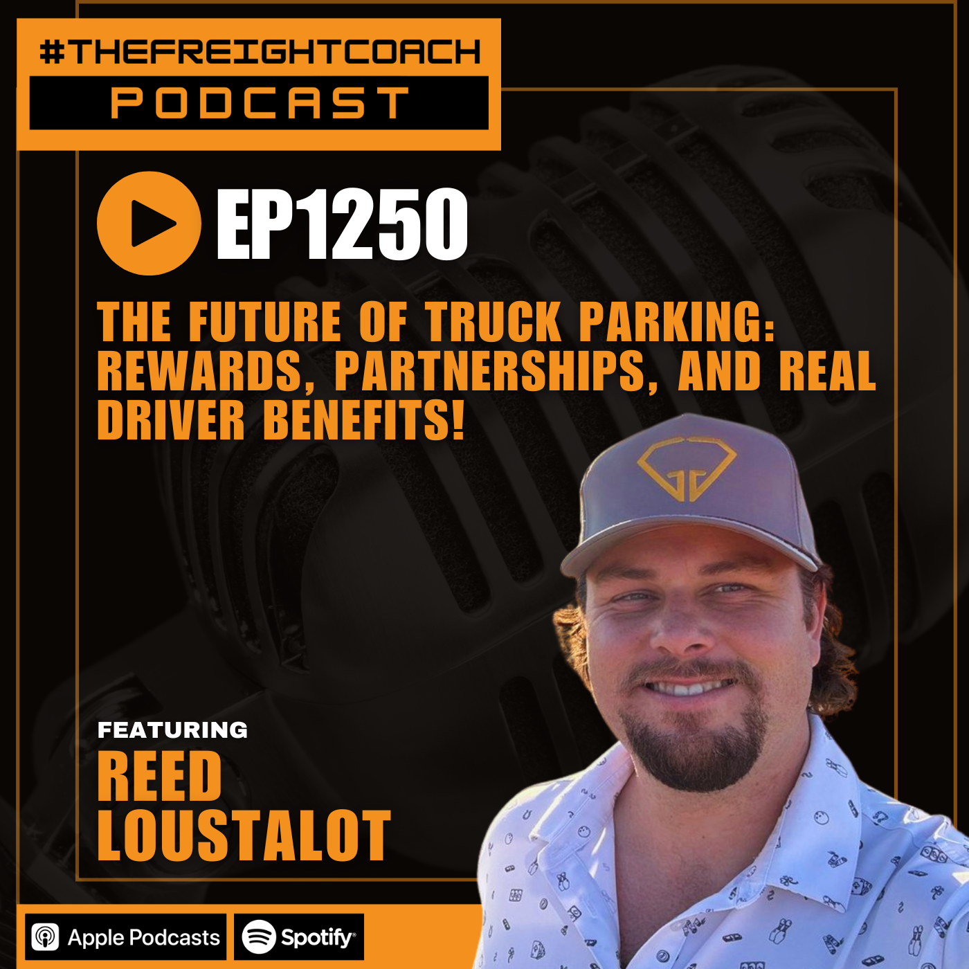 1250. #TFCP - The Future of Truck Parking: Rewards, Partnerships, and Real Driver Benefits!