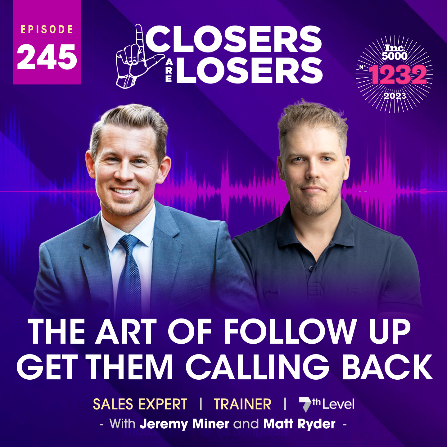 Episode 245 The Art of Follow-Up: Get Them Calling Back