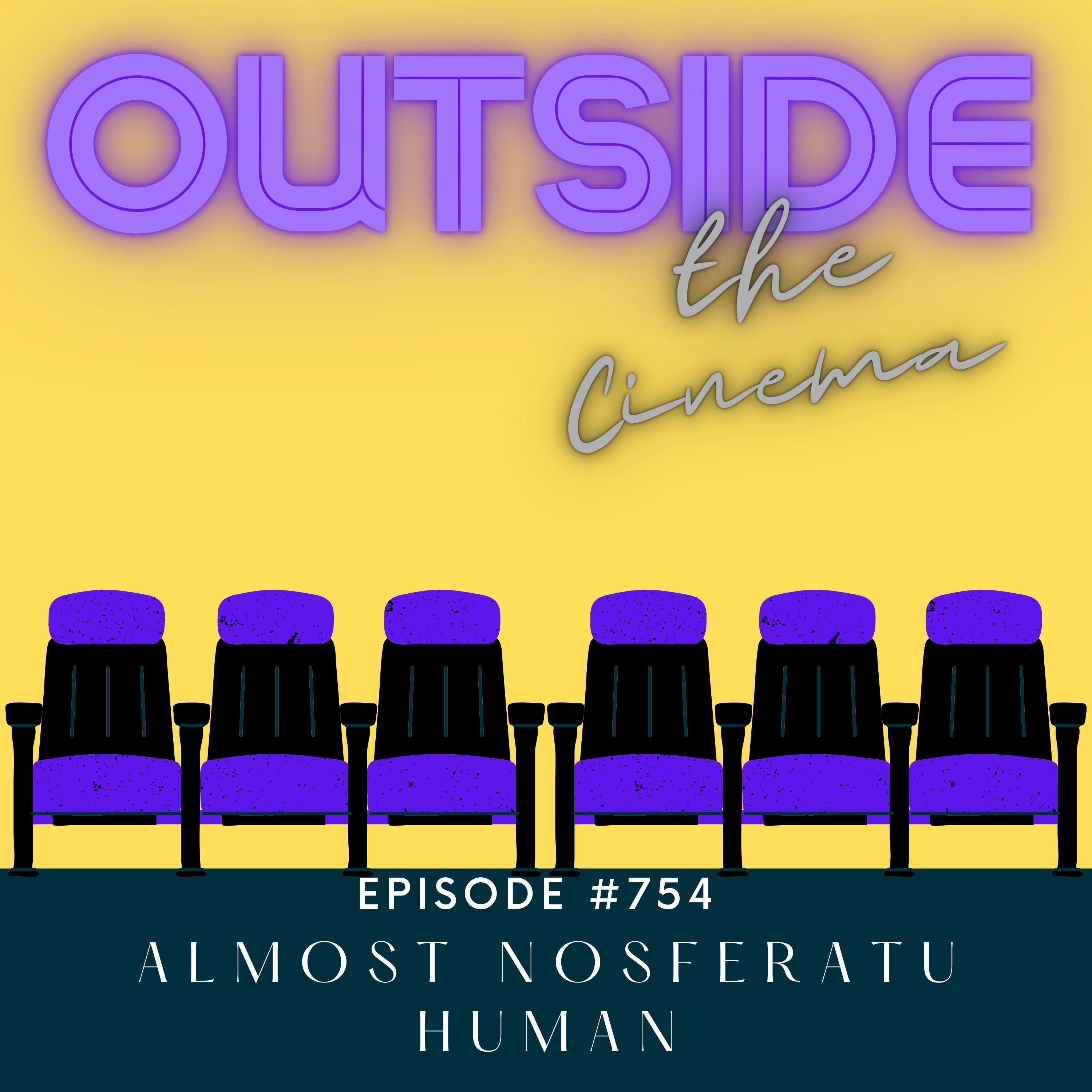 Episode 754 Almost Nosferatu Human