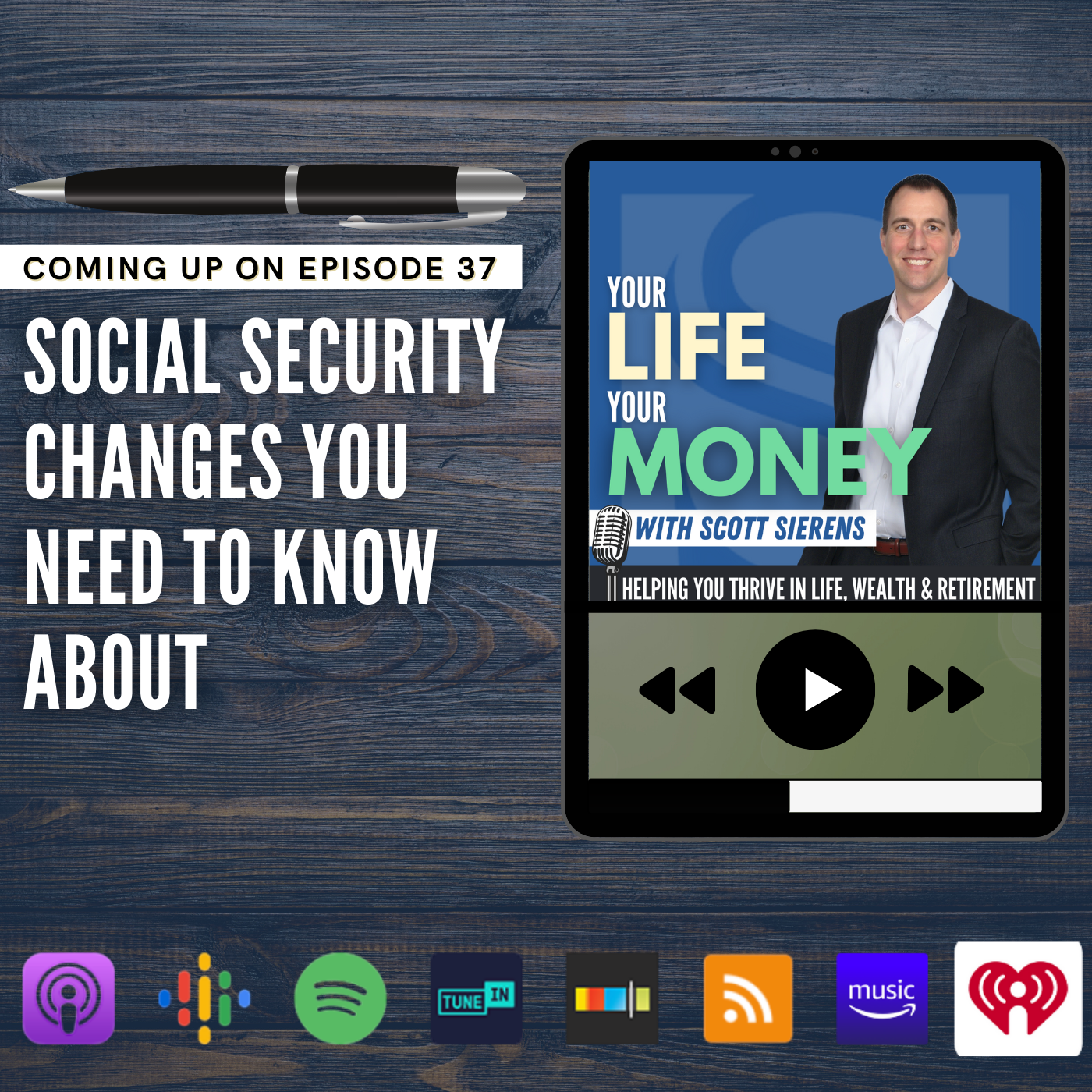 The Retirement Show: Your Life, Your Money with Scott Sierens