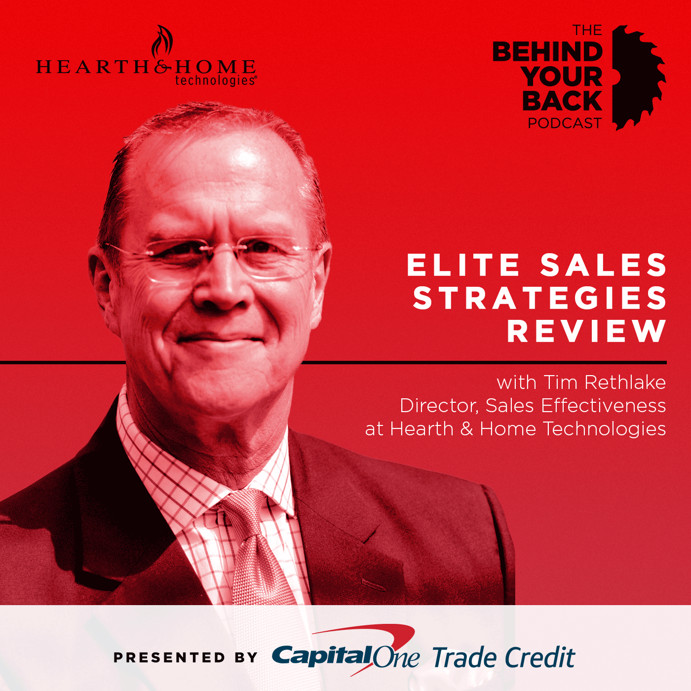 268 :: Tim Rethlake of Hearth & Home Technologies: Elite Sales Strategies Review