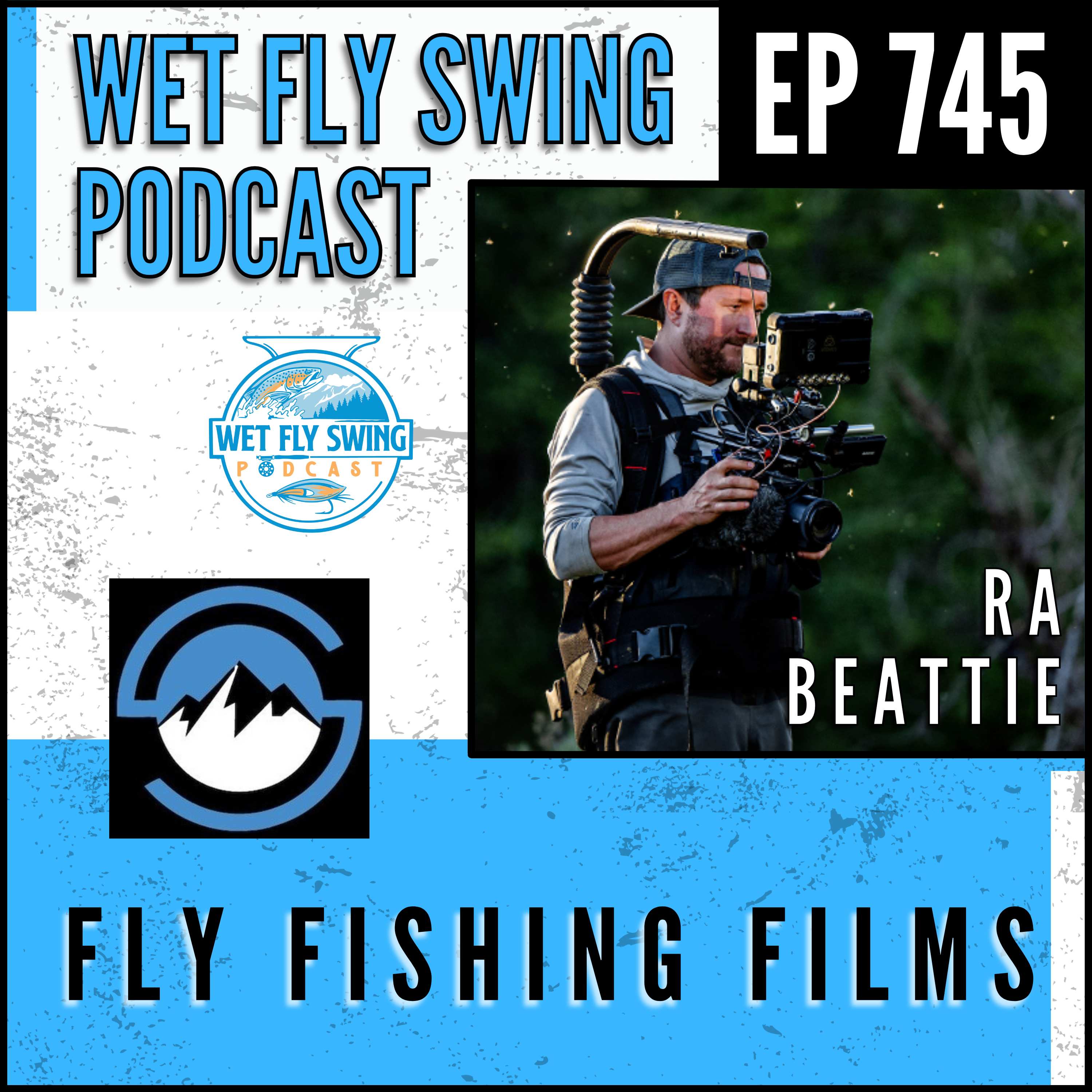 Fly Fishing Films with RA Beattie of Off the Grid Studios
