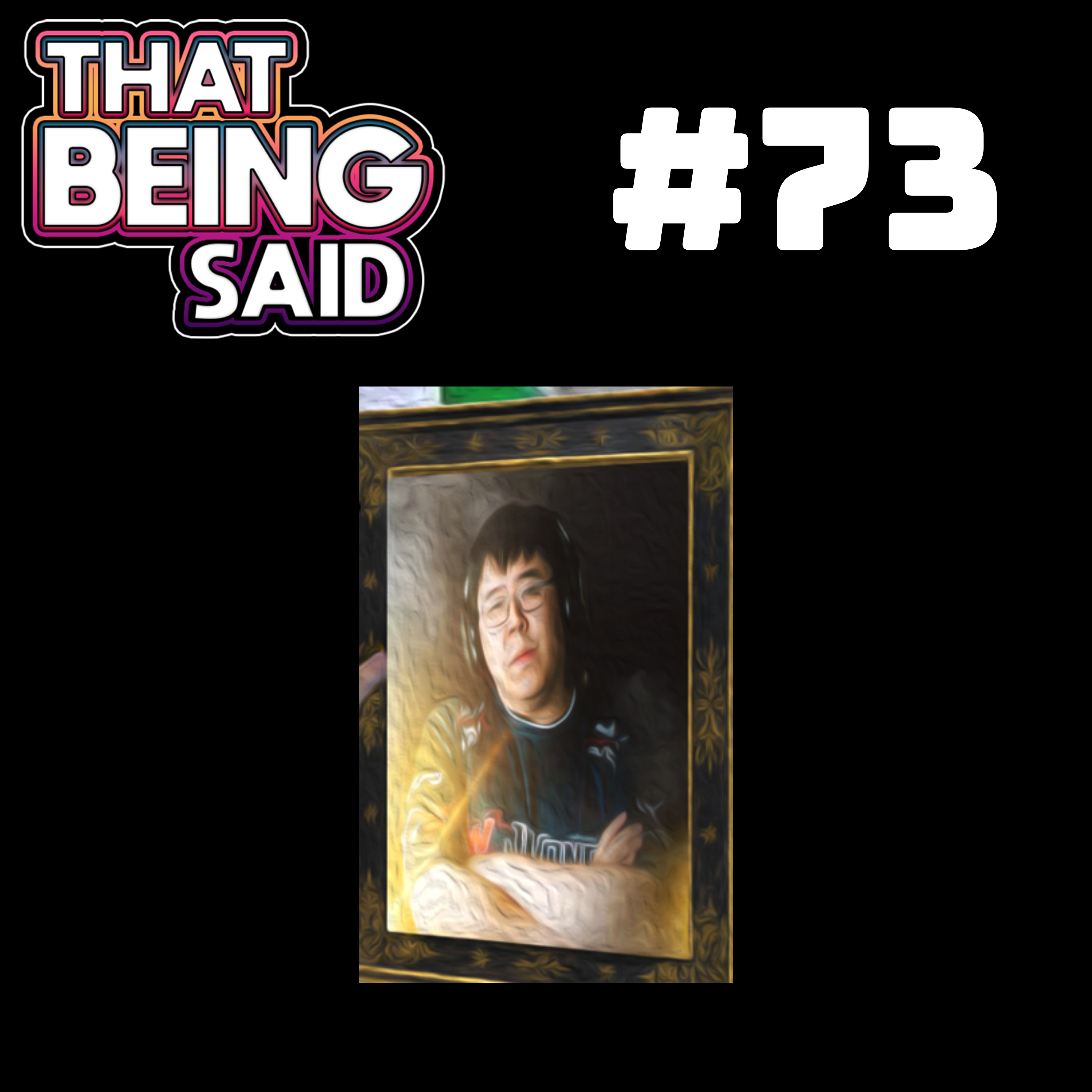 That Being Said Podcast