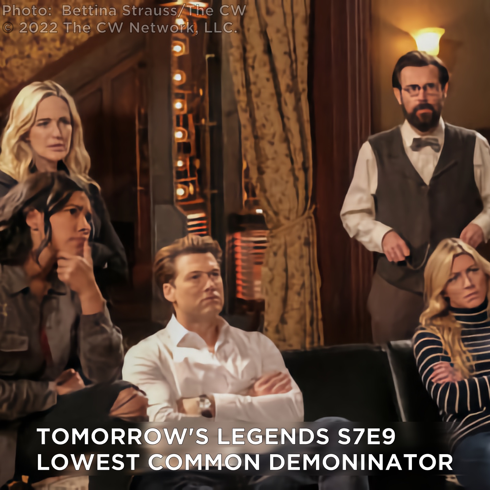 TL195 - Legends - S7E9 - Lowest Common Demoninator
