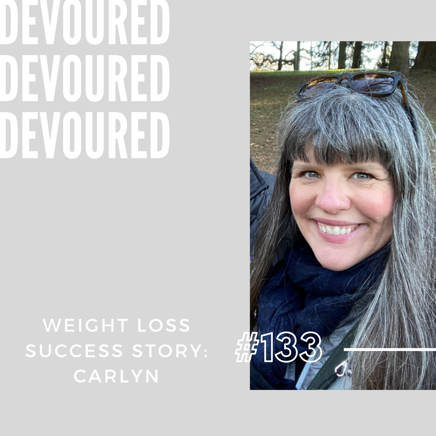 133: Weight Loss Success Story: Carlyn