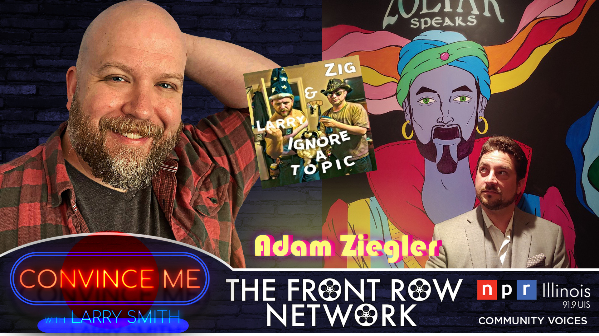 CONVINCE ME - Adam Ziegler (