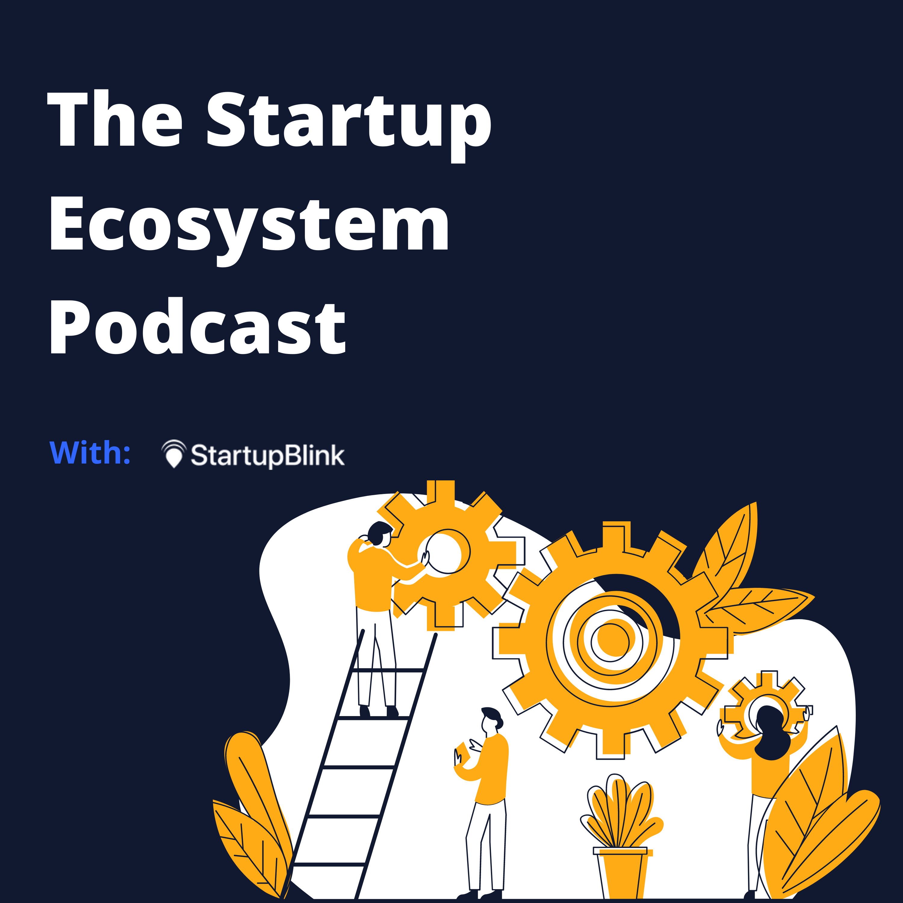 Startup Ecosystem Podcast