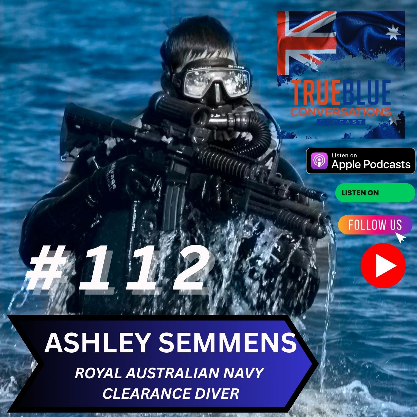 True Blue Conversations -  - Royal Australian Navy Clearance Diver