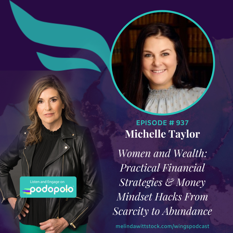 Women and Wealth: Entrepreneur Michelle Taylor on Empowering Women on Financial Strategies and Money Mindset to Build Lasting Wealth