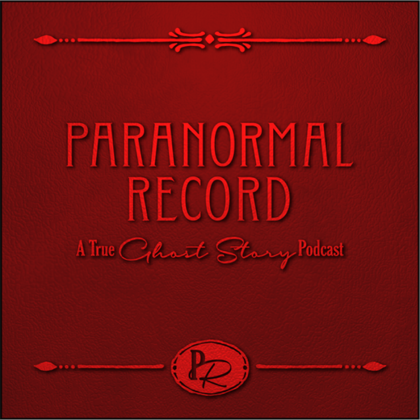 Paranormal Record: A True Ghost Story Podcast