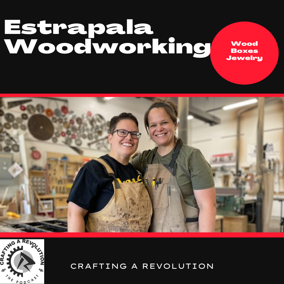 Episode 274 - Estrapala Woodworking