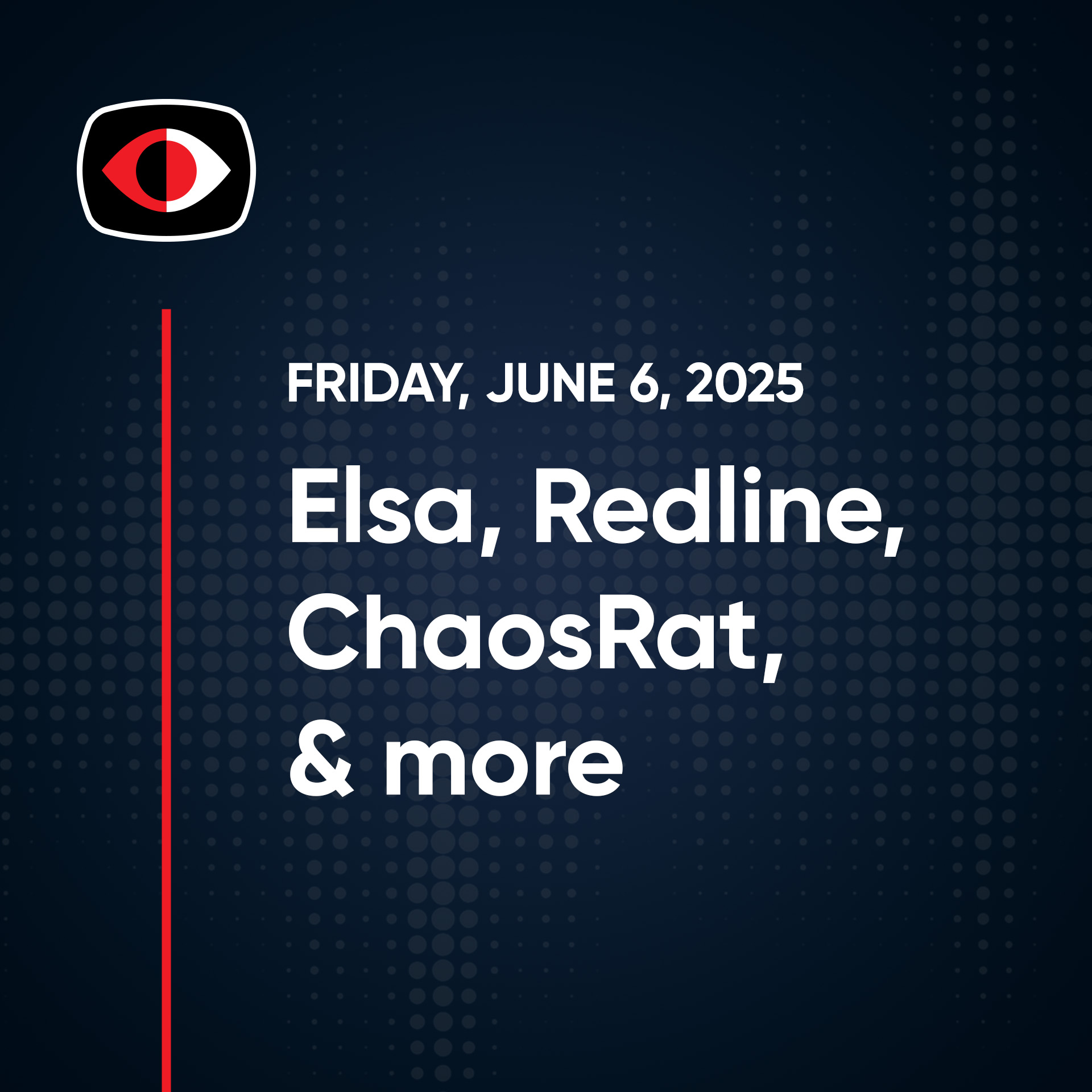 Elsa, Redline, ChaosRat, iMessage, Bladed Feline , Aaran Leyland, and More... - SWN #483