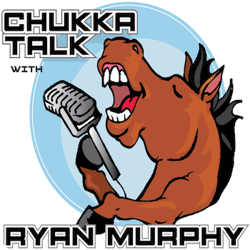 Chukka Talk with Ryan Murphy