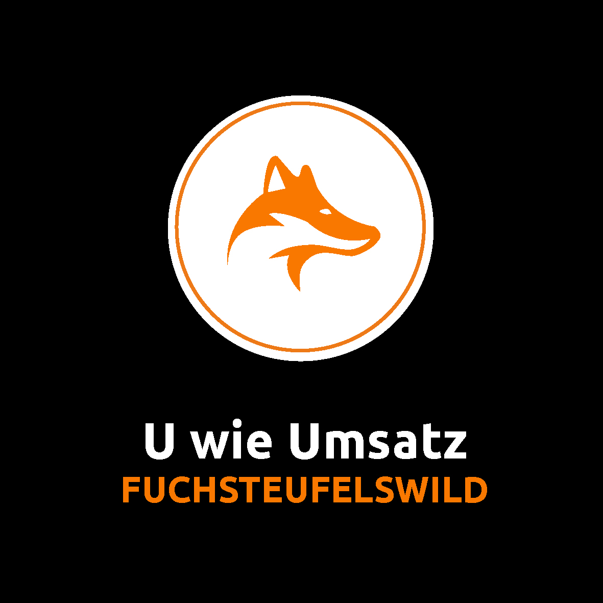 DU VERDIENST MEHR /  STF 5 / FUCHSTEUFELSWILD