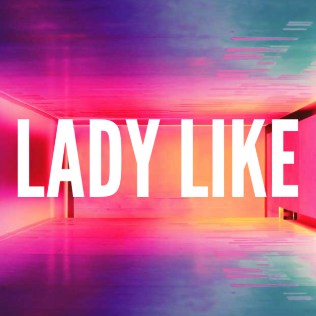 Lady Like