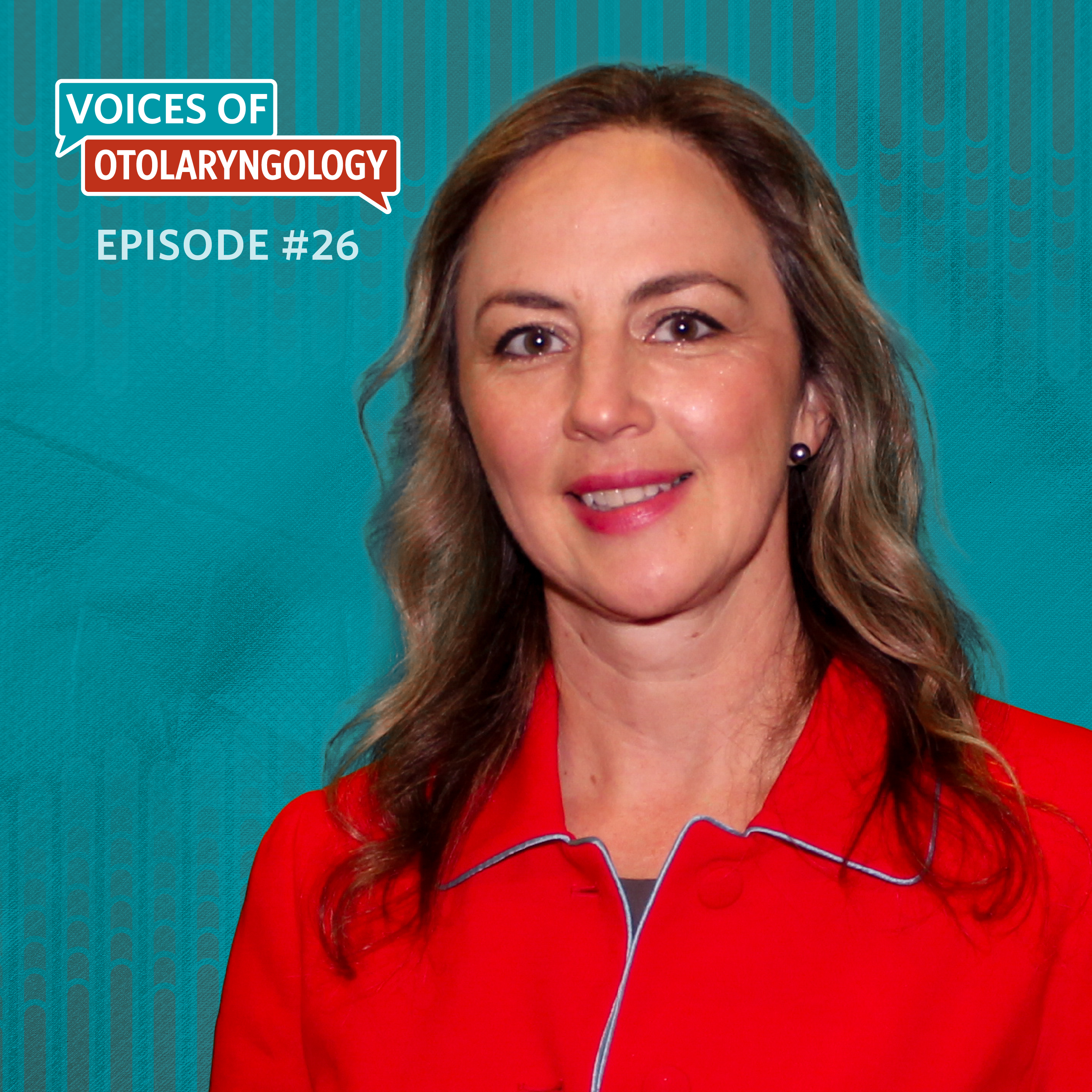 Building Global Bridges in Otolaryngology with Maria V. Suurna, MD