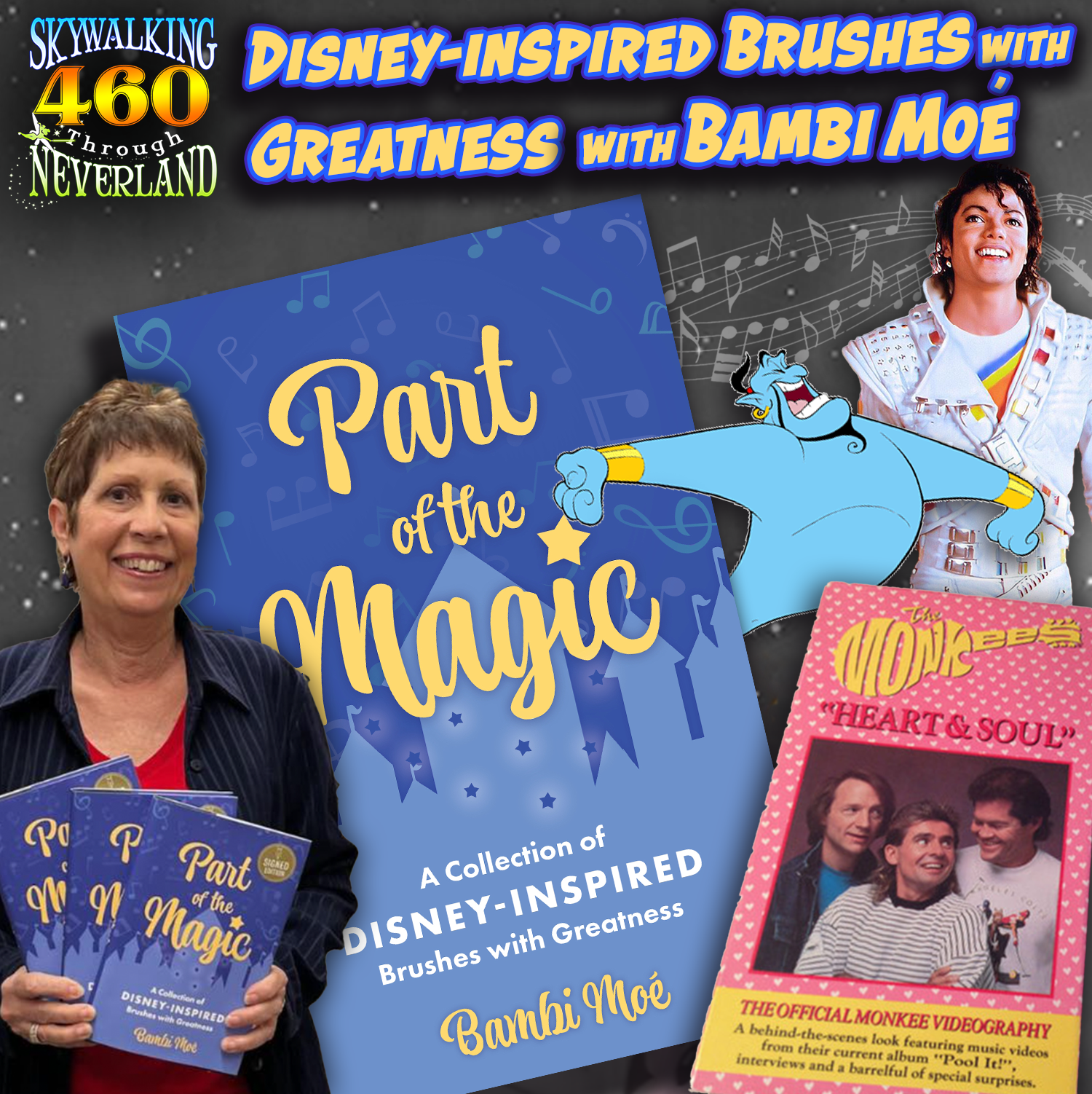 460: Disney-Inspired Brushes with Greatness with Bambi Moé