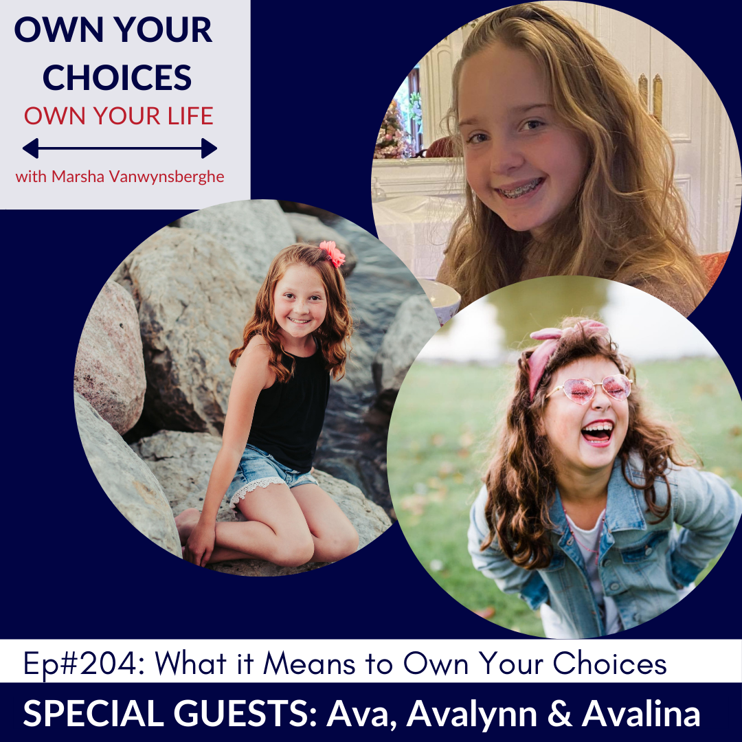 #204: What it Means to Own Your Choices