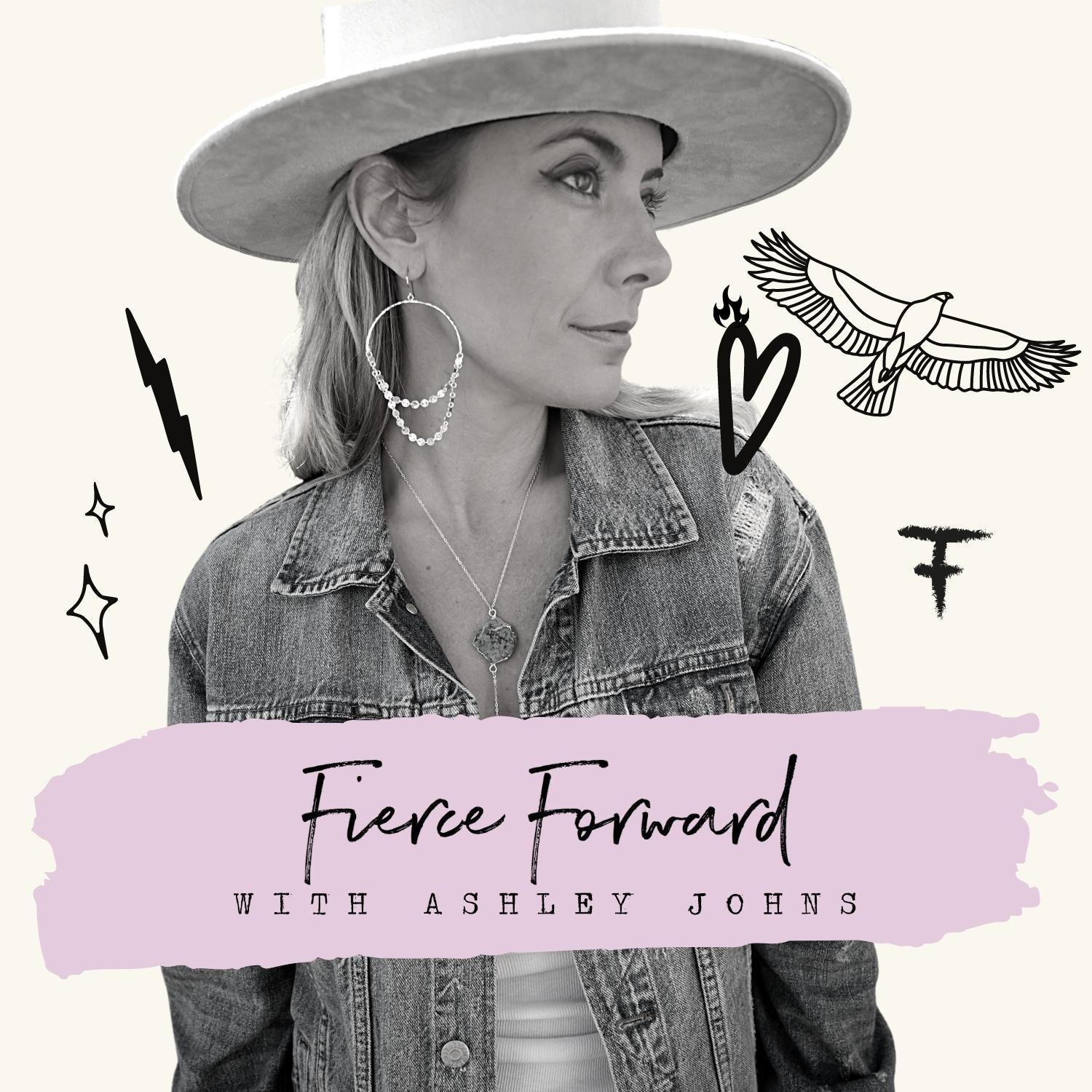 Fierce Forward Podcast