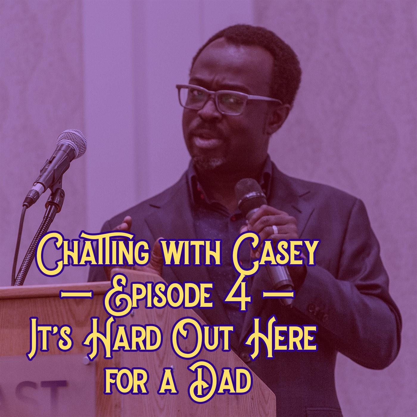 It's Hard Out Here for a Dad