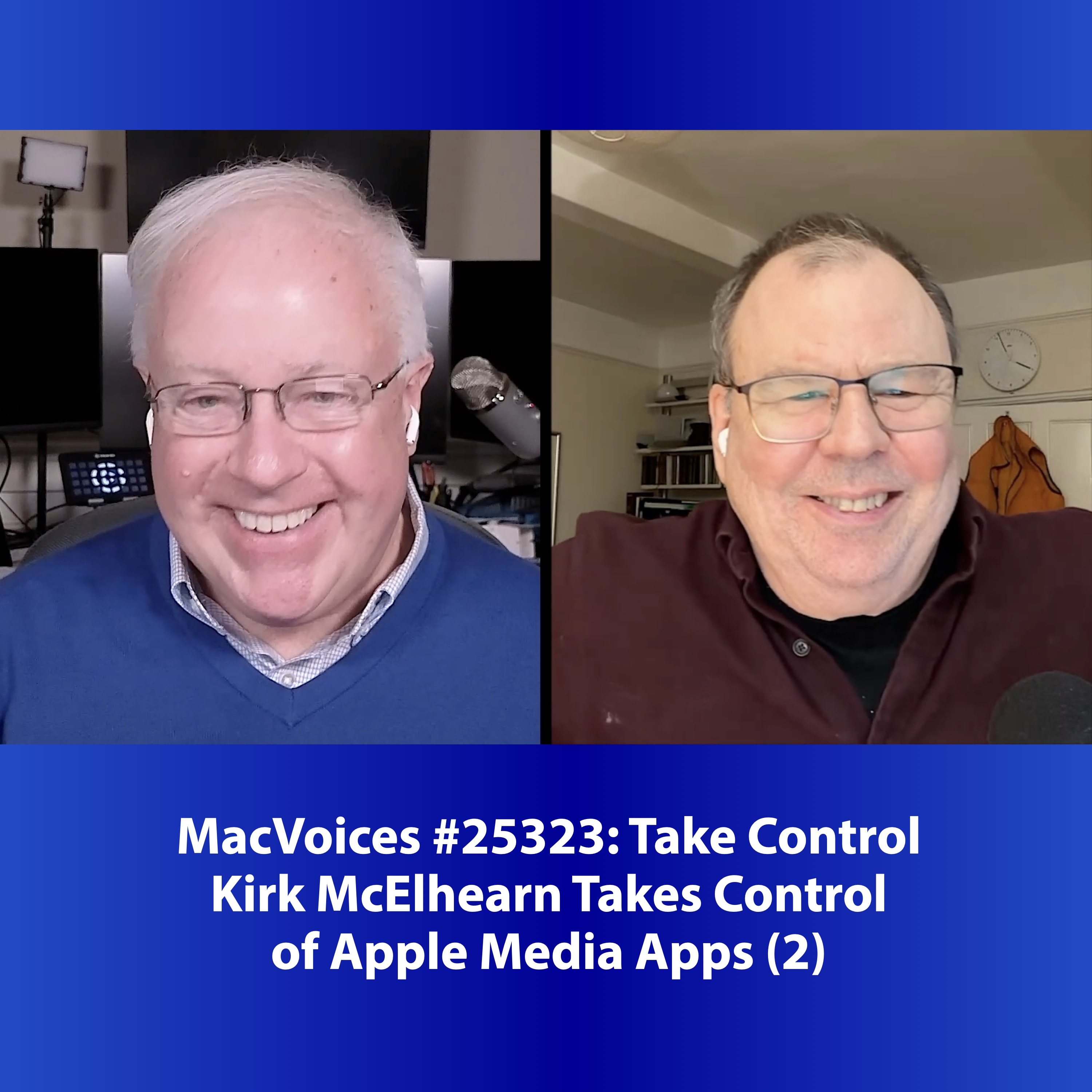 MacVoices #25323: Kirk McElhearn Takes Control of Apple Media Apps (2)