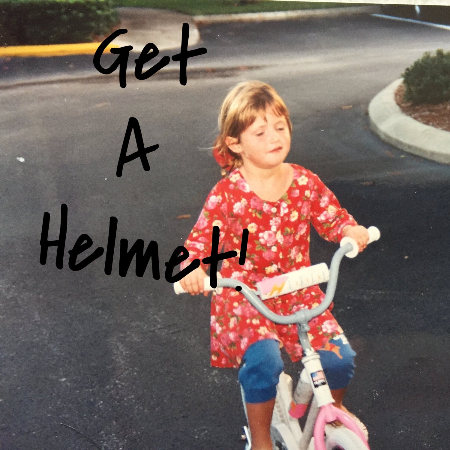 Get A Helmet