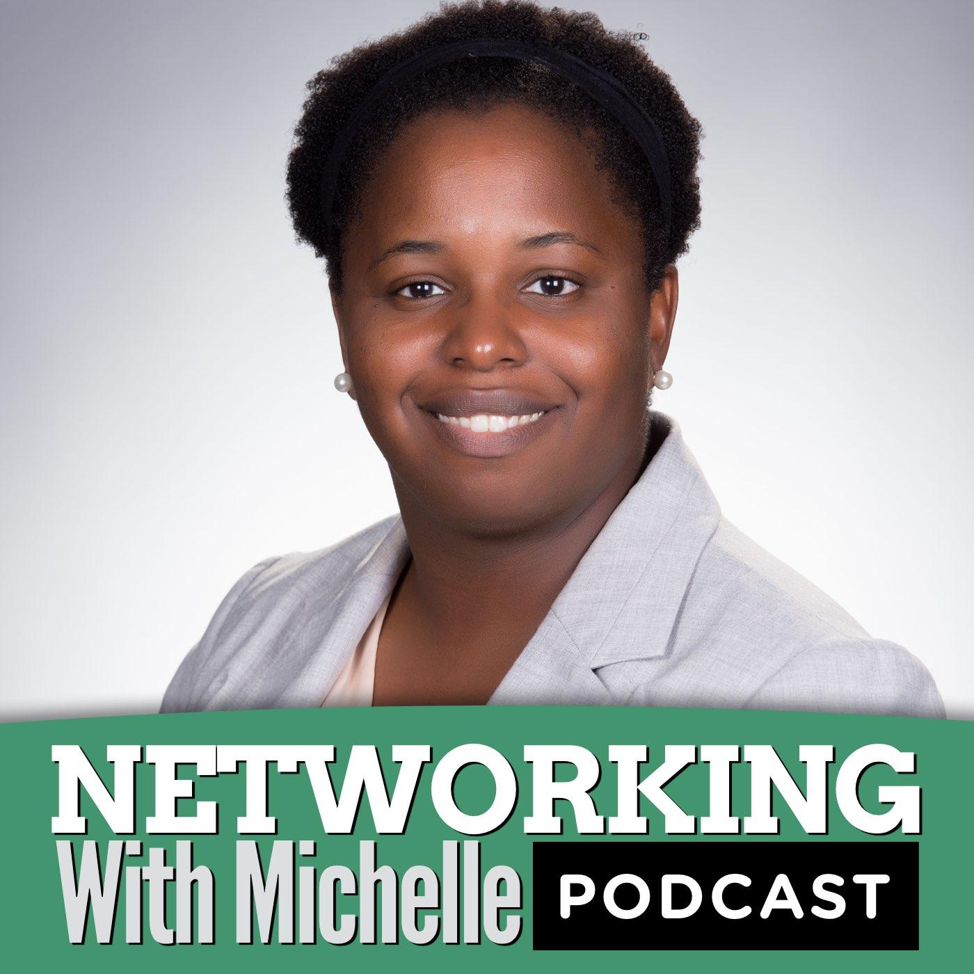 Networking With Michelle | Personal Connection, Influential Network