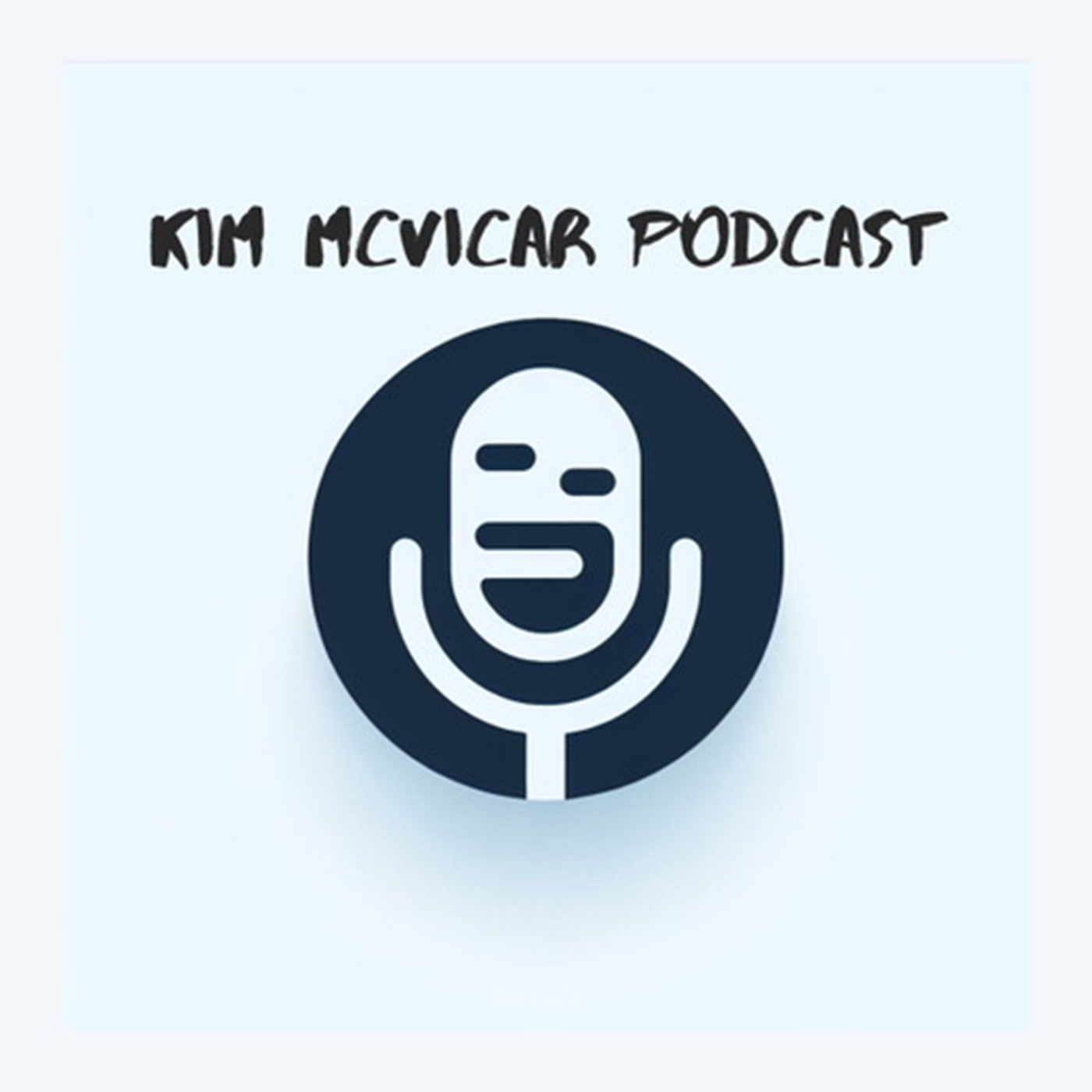 Kim McVicar Podcast
