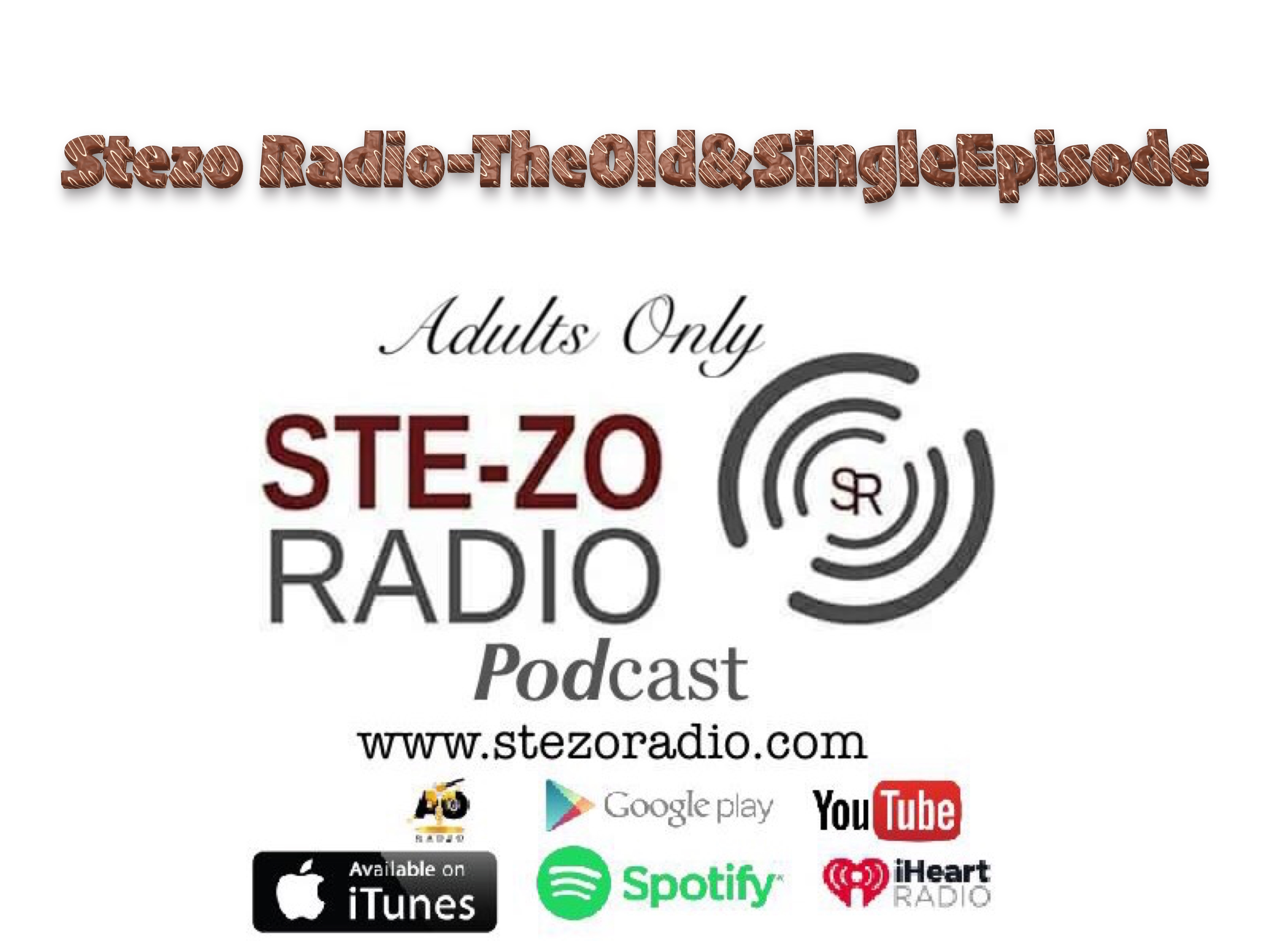 Stezo Radio-TheOldAndSingleEpisode
