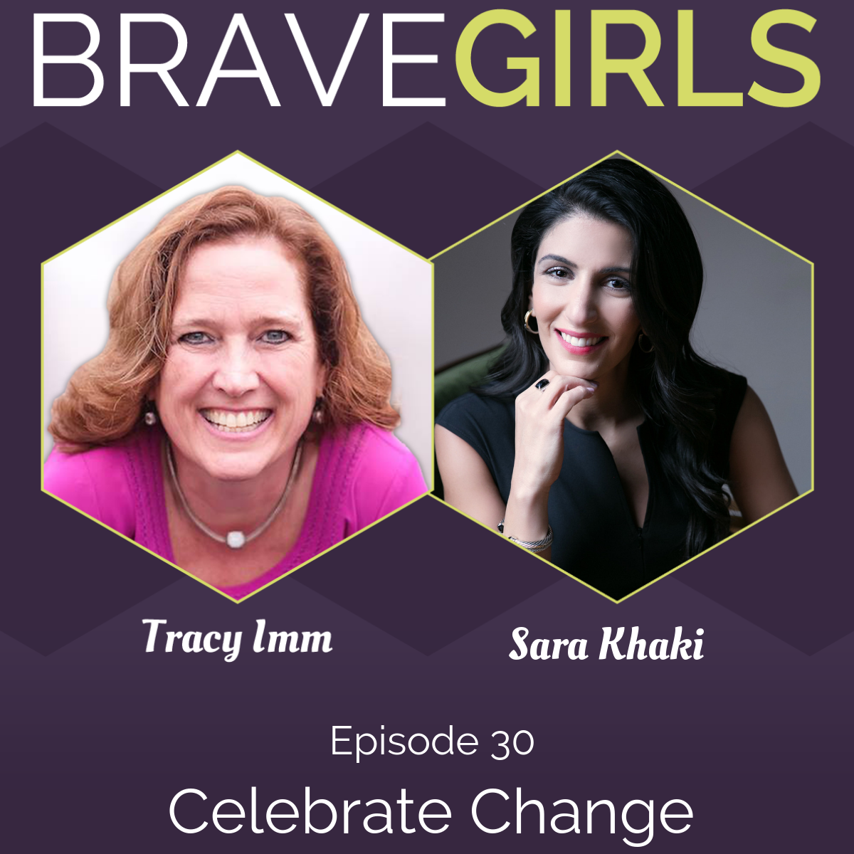 Brave Girls with Tracy Imm