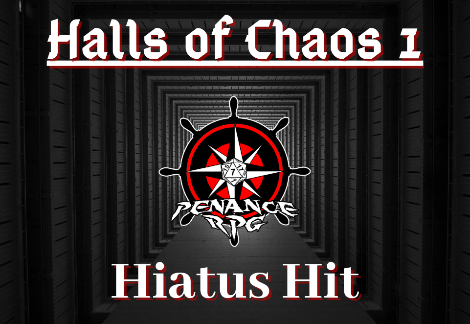 Hiatus Hits: The Halls of Chaos 1.