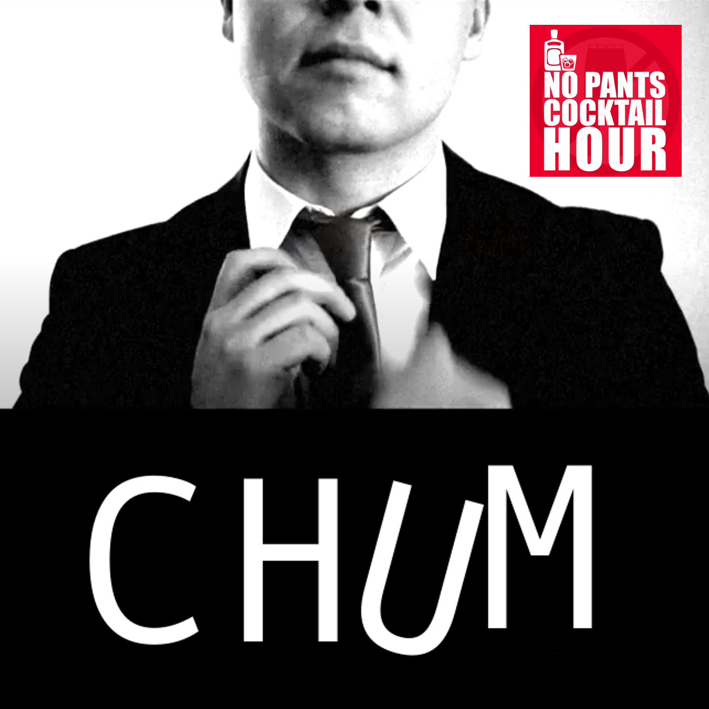The No Pants Cocktail Hour Episode 35: Chum Chapter 10