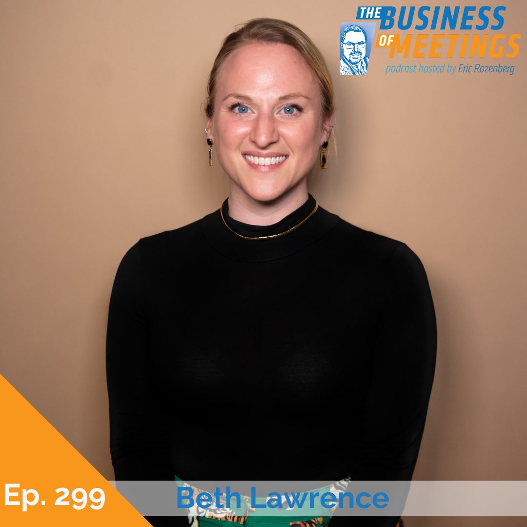 299: From Layoff to Lift-Off: How Beth Lawrence Became an Event Business Entrepreneur 299: From Layoff to Lift-Off: How Beth Lawrence Became an Event Business Entrepreneur