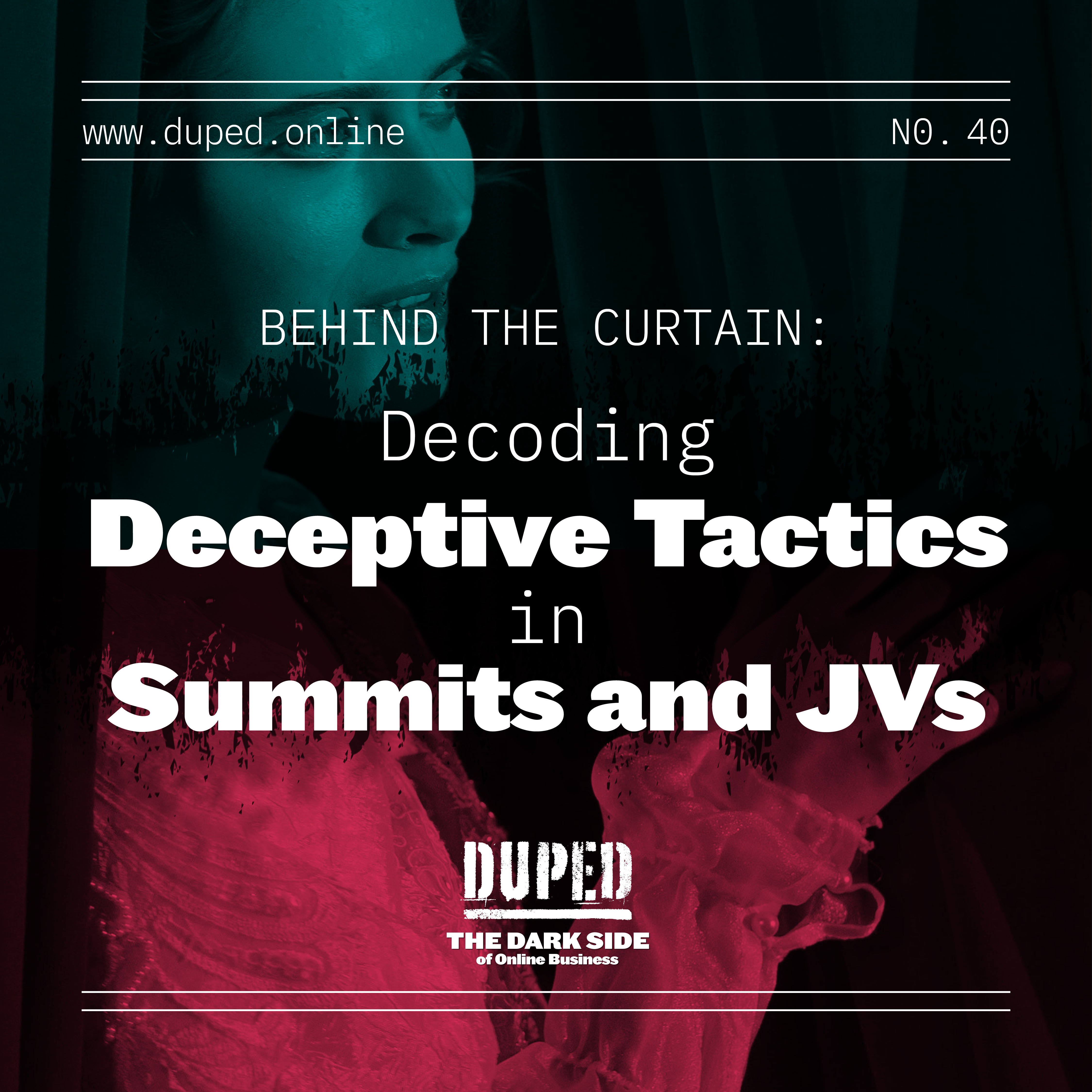 Duped: The Dark Side of Online Business